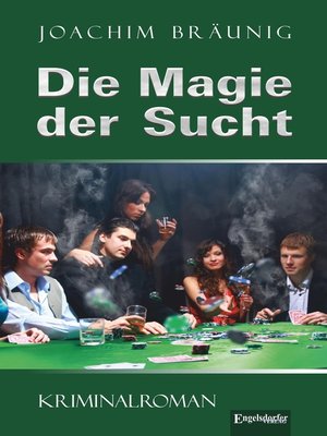cover image of Die Magie der Sucht